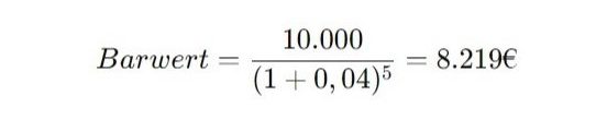 fiktives Zahlenbeispiel: den Barwert berechnen