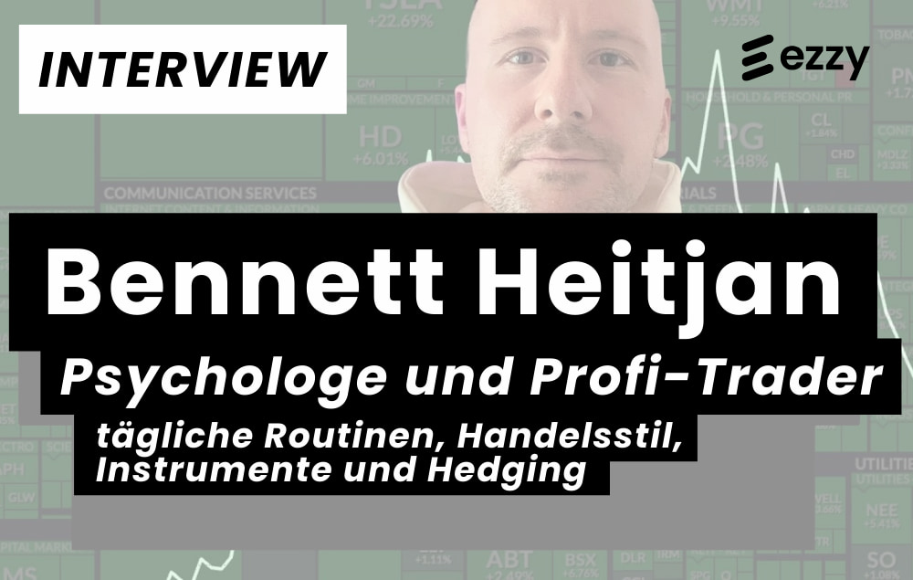 Vollzeit-Trader Bennett Heitjan im Interview